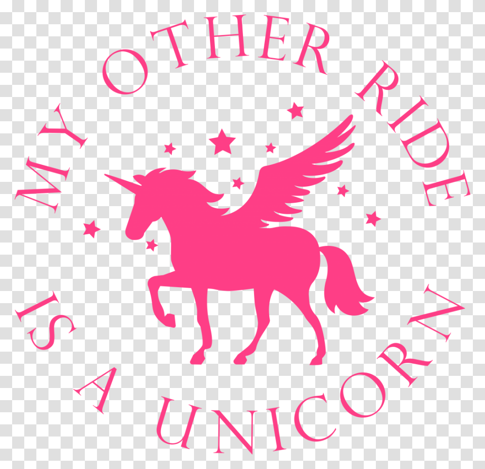 My Other Ride Is A Unicorn Svg Cut File Free Unicorn Svg Files, Poster, Advertisement, Logo Transparent Png