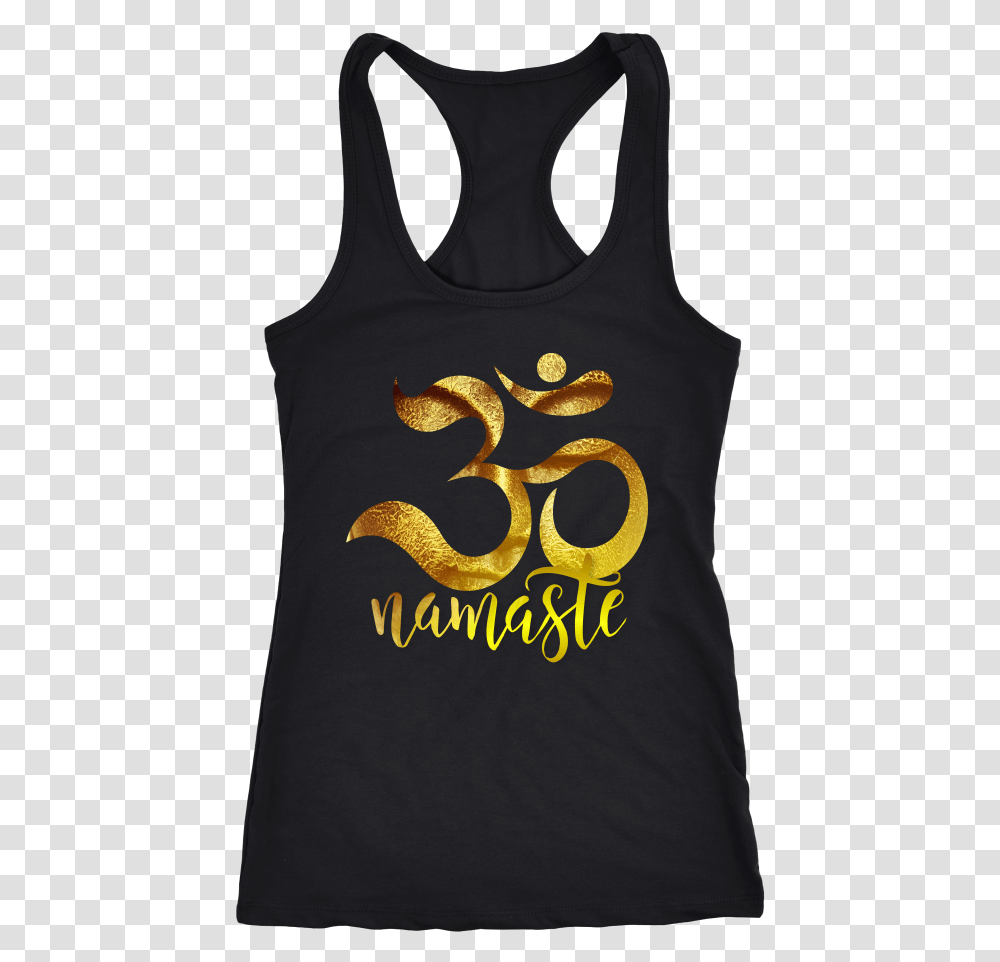 NamastequotClass T Shirt, Apparel, Tank Top, T-Shirt Transparent Png