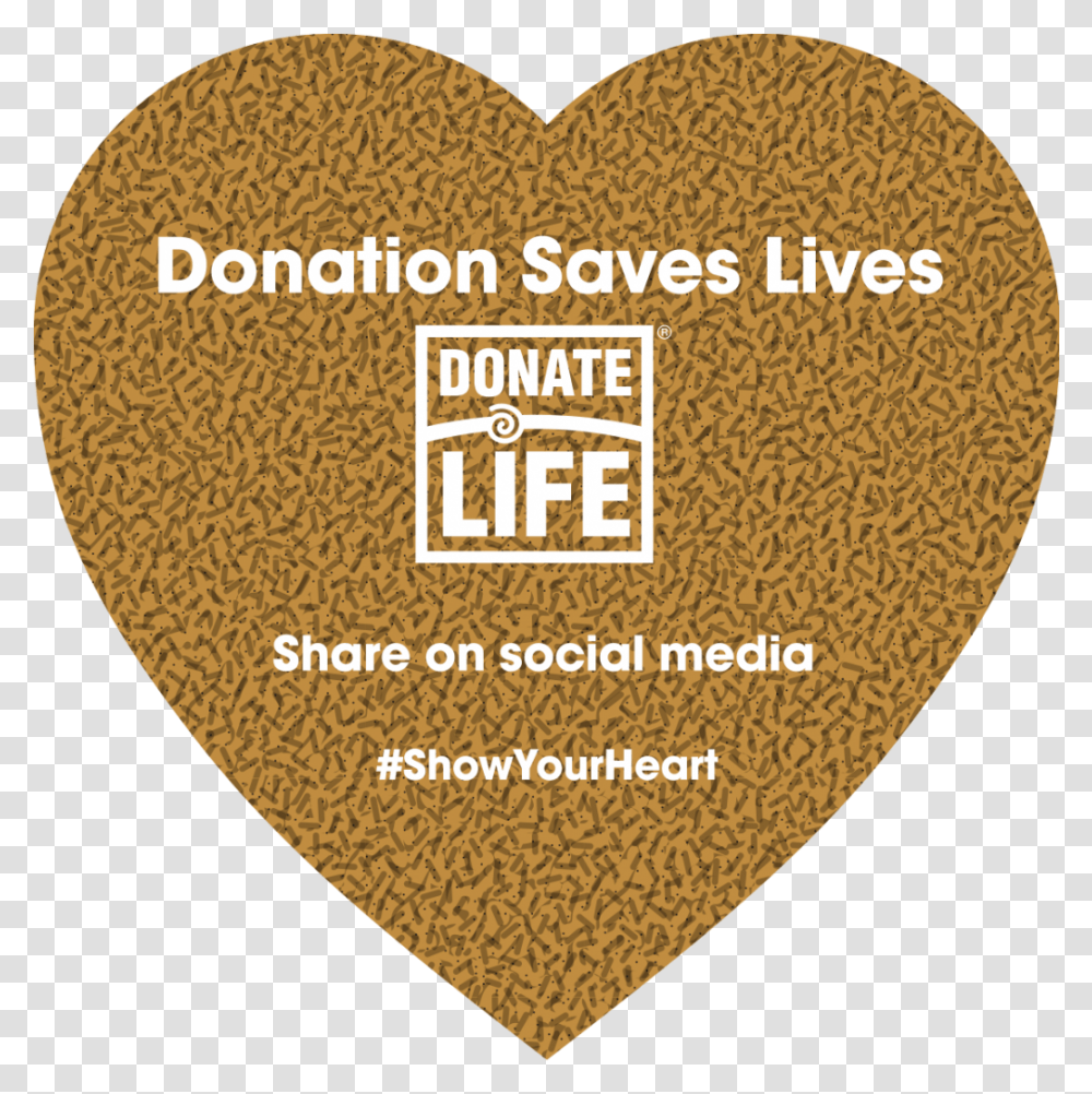 National Donate Life Month Show Your Heart Request Donor, Plectrum, Rug Transparent Png