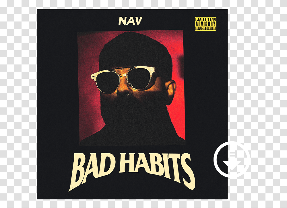 Nav Bad Habits Album Cover, Sunglasses, Accessories, Advertisement, Poster Transparent Png