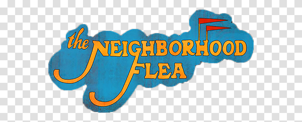 Neighborhood Flea Horizontal, Text, Alphabet, Symbol, Bazaar Transparent Png