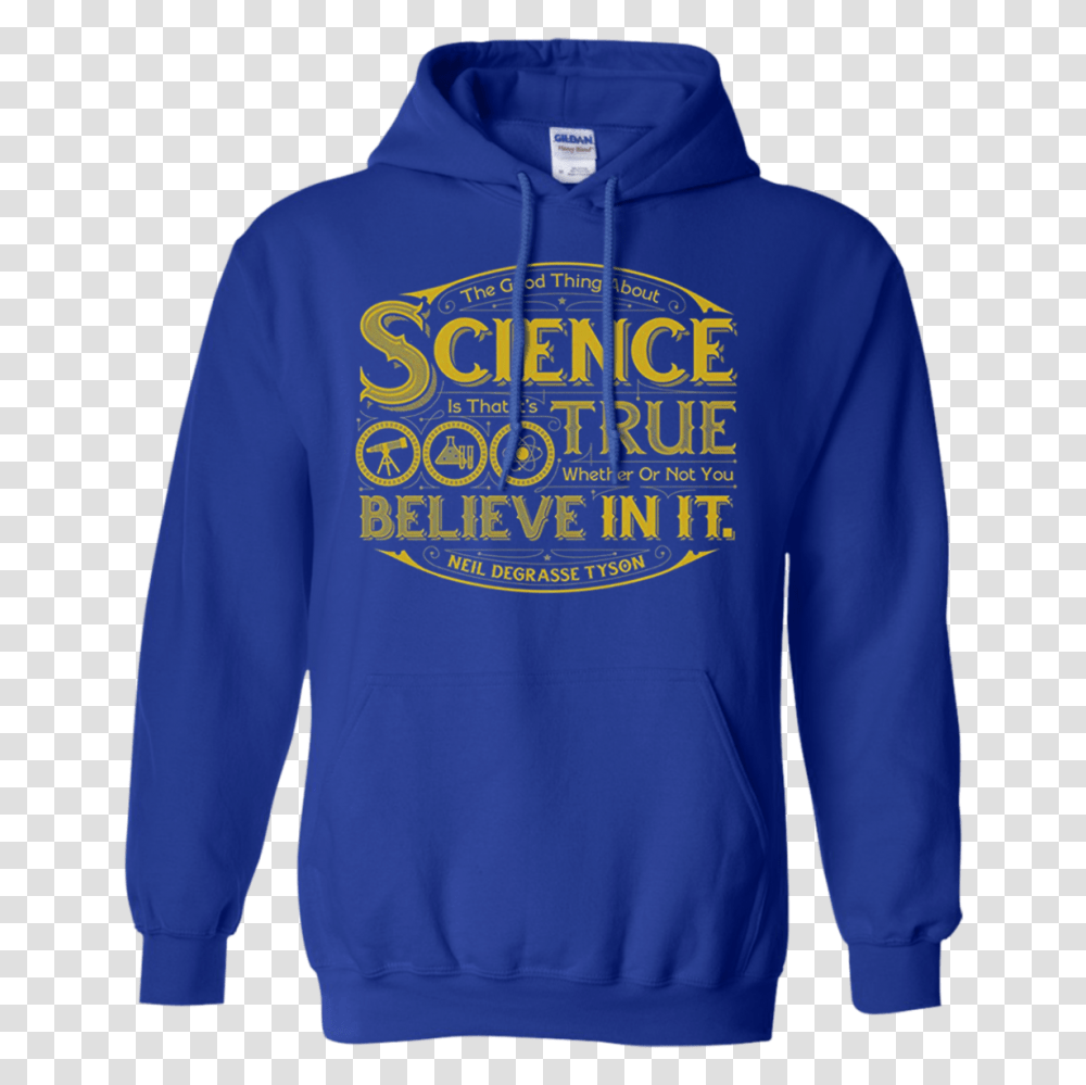 Neil Degrasse Tyson The Good Thing About Science T Shirt, Apparel, Sweatshirt, Sweater Transparent Png