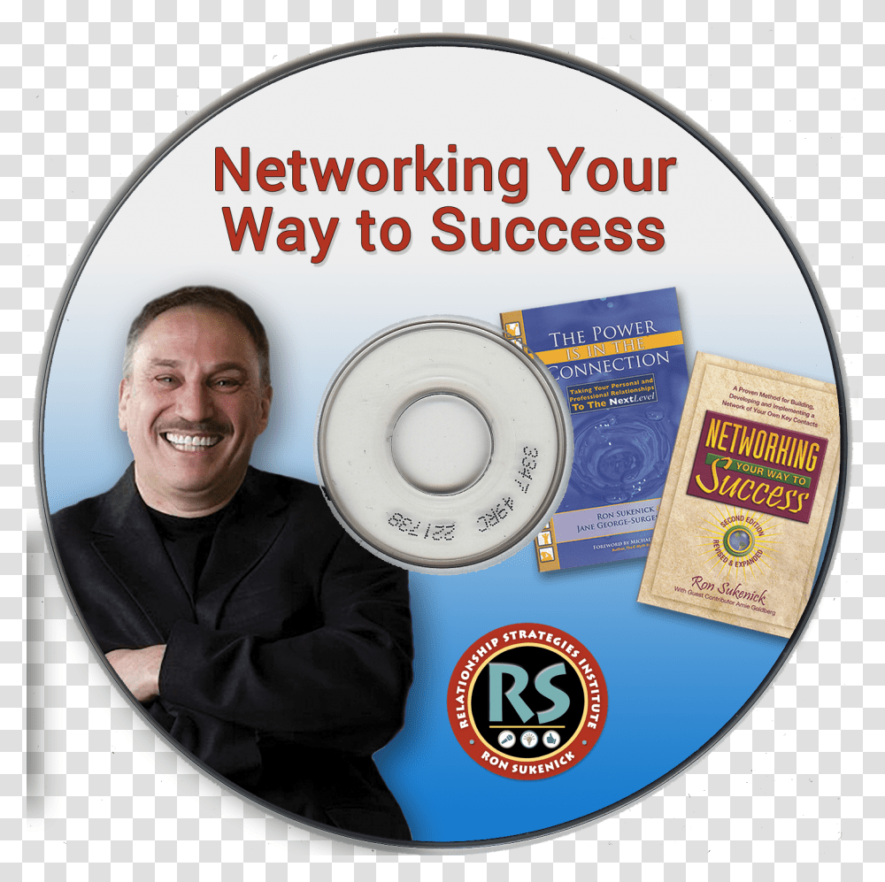Networking Your Way To Success Dvd Cd, Disk, Person, Human Transparent Png