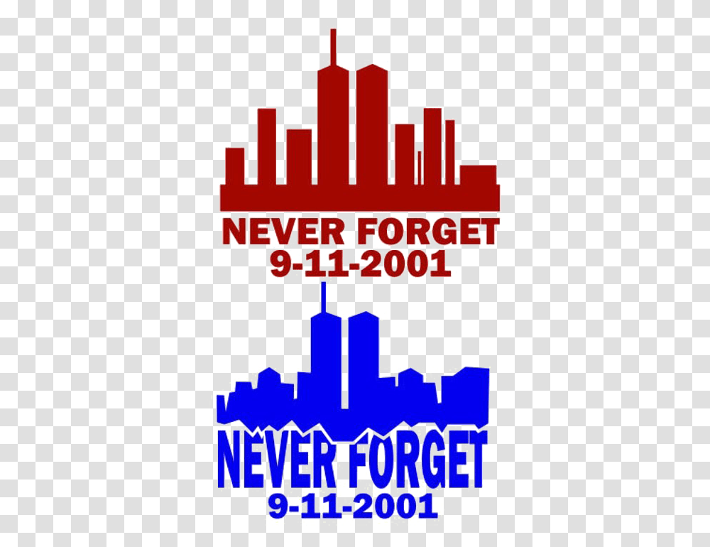Never Forget Hd 9 11 Never Forget Svg, Logo, Urban Transparent Png
