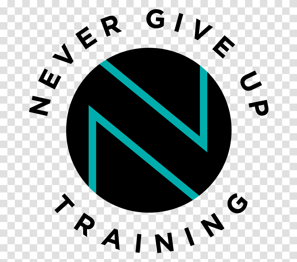 Never Give Up Training, Text, Alphabet, Word, Symbol Transparent Png