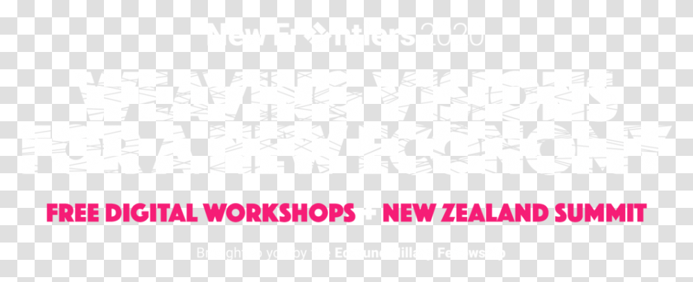 New Frontiers Free Digital Workshops And New Zealand Graphic Design, Text, Label, Word, Poster Transparent Png