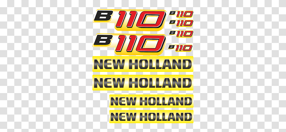 New Holland B110 Retroexcavadora Calcomanapegatinasticker Horizontal, Text, Flyer, Crowd, Pac Man Transparent Png