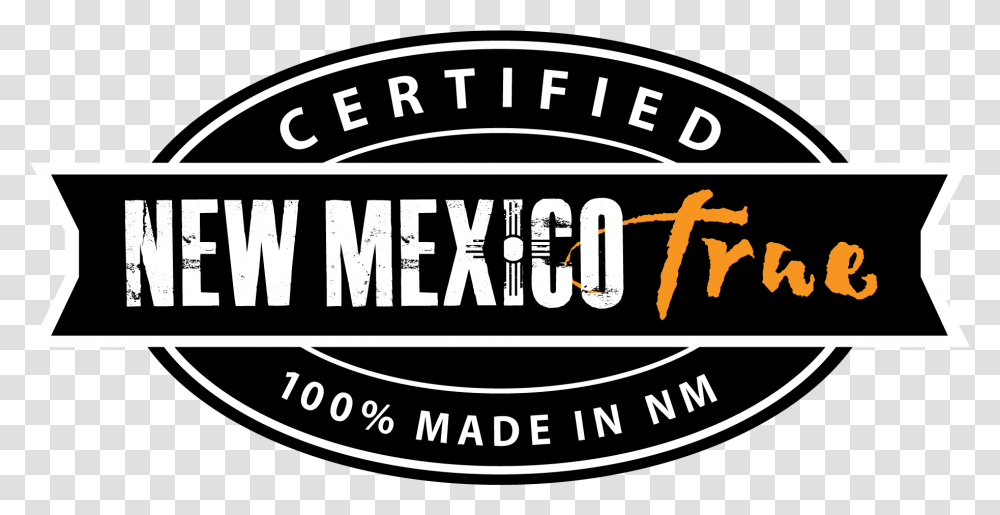 New Mexico True Certified, Label, Sticker, Logo Transparent Png