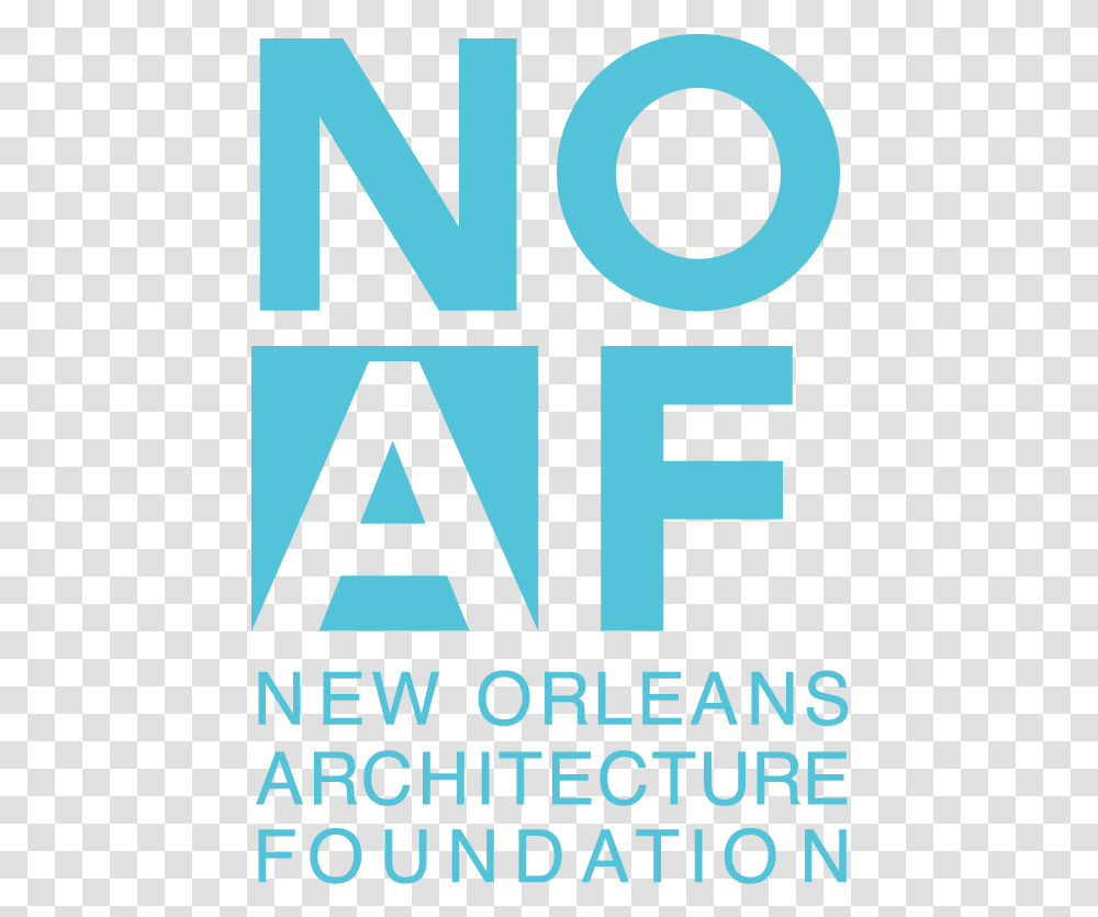 New Orleans Architecture Foundationnoaf, Text, Word, Alphabet, Number Transparent Png