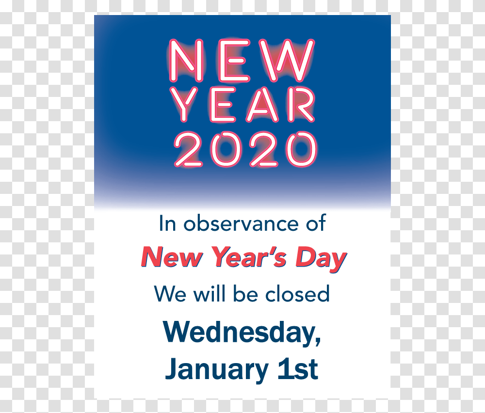 New Year's Closing Signs, Poster, Advertisement, Flyer Transparent Png