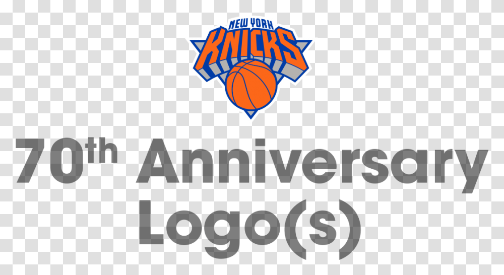 New York Knicks 70th Anniversary Logo Graphic Design, Trademark, Emblem, Badge Transparent Png