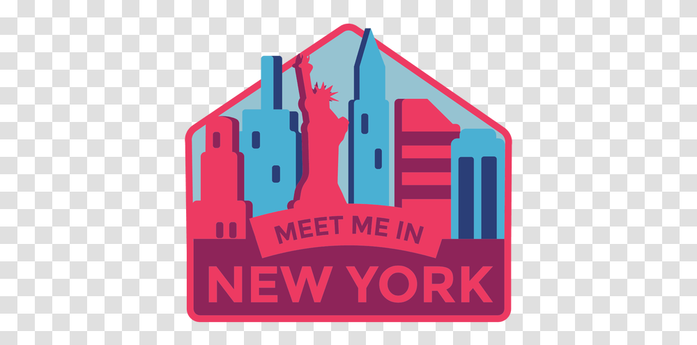 New York Meet Me In Statue Of Liberty Sticker House, Advertisement, Poster, Paper, Art Transparent Png
