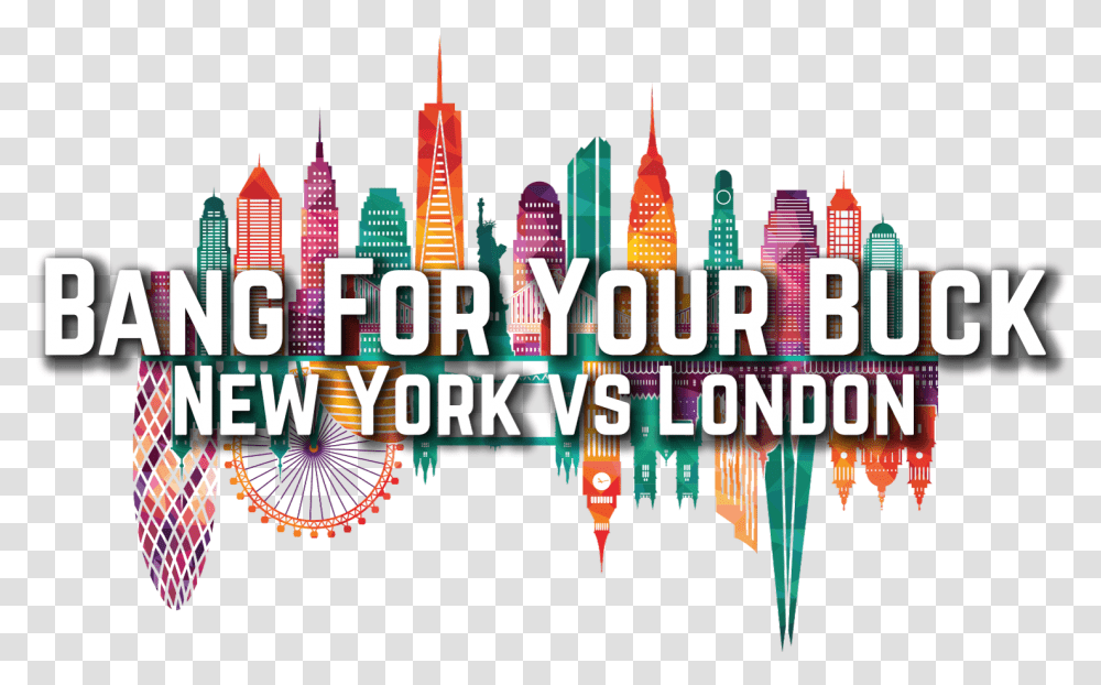 New York Vs London Where Do You Get The Best Bang For Your Graphic Design, Metropolis, City, Urban, Building Transparent Png