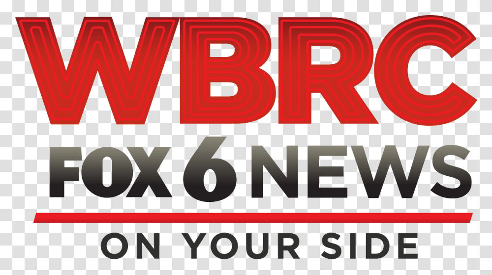 News Tomorrow Directv Remove Wbrc Fox Lineup Learn Fox 6 Wbrc Logo, Word, Text, Alphabet, Label Transparent Png