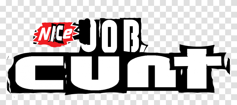 Nice Job Cunt Expanddong, Logo, Trademark Transparent Png