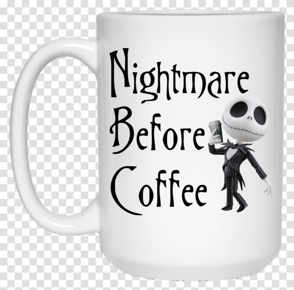 Nightmare Before Coffee Skellington Starbucks Mug Work Harder Than An Ugly Stripper, Coffee Cup, Stein, Jug Transparent Png
