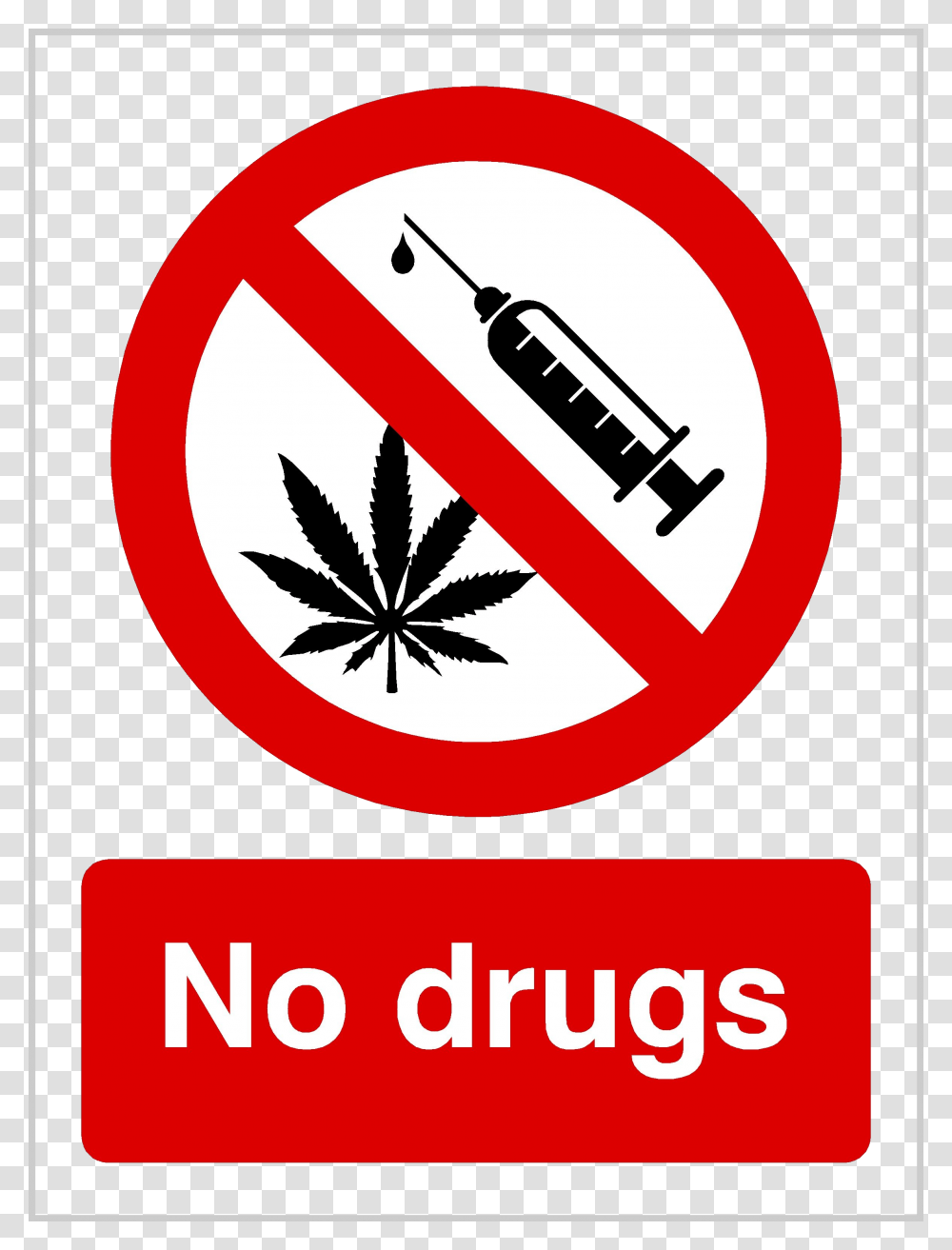 No Drugs, Road Sign, Leaf, Plant Transparent Png