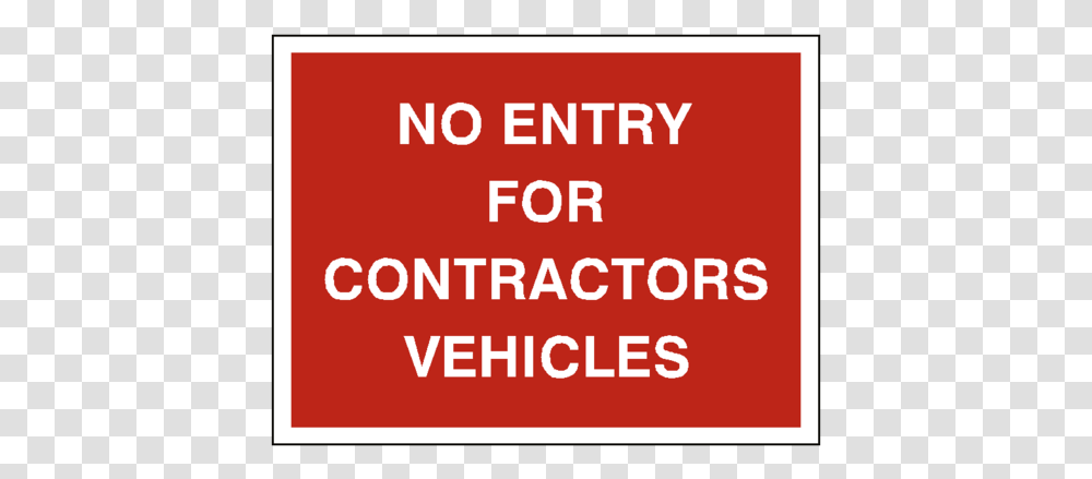 No Entry Contractor Vehicles Sign Circle, Advertisement, Poster Transparent Png