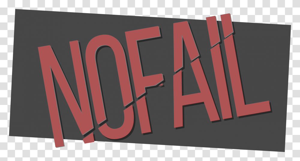 No Fail Graphic Design, Word, Number Transparent Png