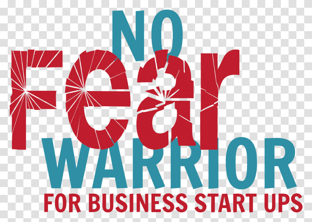 No Fear Warrior Emergency Exit Only Alarm Will, Alphabet, Text, Word, Poster Transparent Png