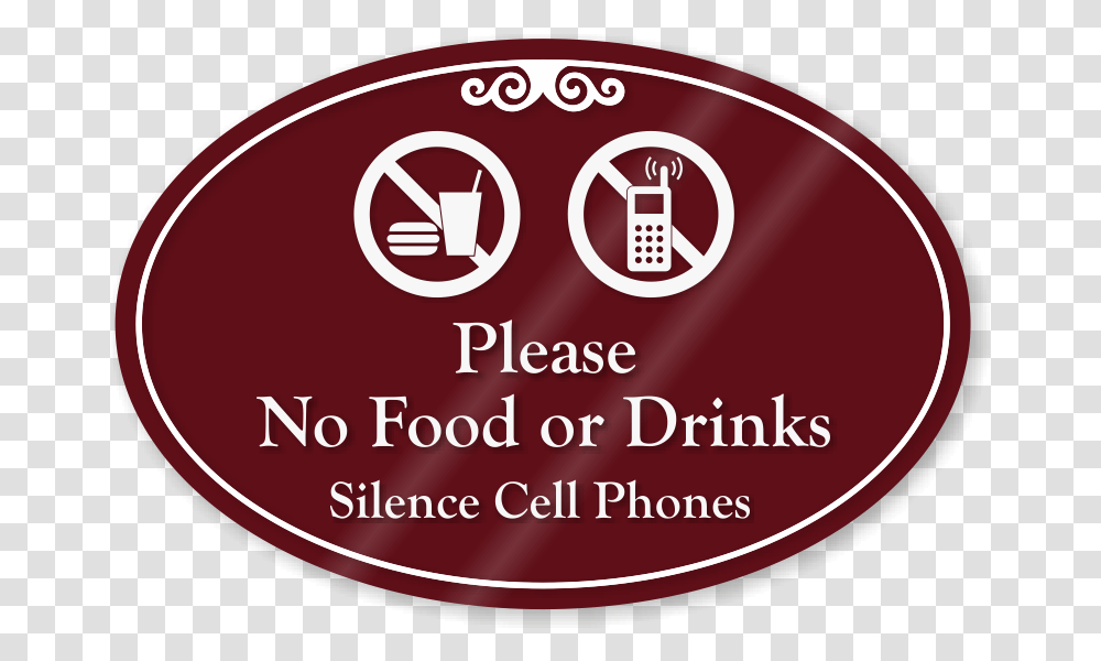 No Food No Food Or Drink Or Cell Phones Allowed, Label, Logo Transparent Png
