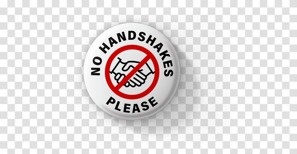 No Handshakes Please Badges To Stop The Spread Of Coronavirus Circle, Label, Text, Logo, Symbol Transparent Png