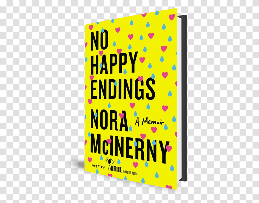 No Happy Endings Book Graphic Design, Advertisement, Poster, Electronics Transparent Png