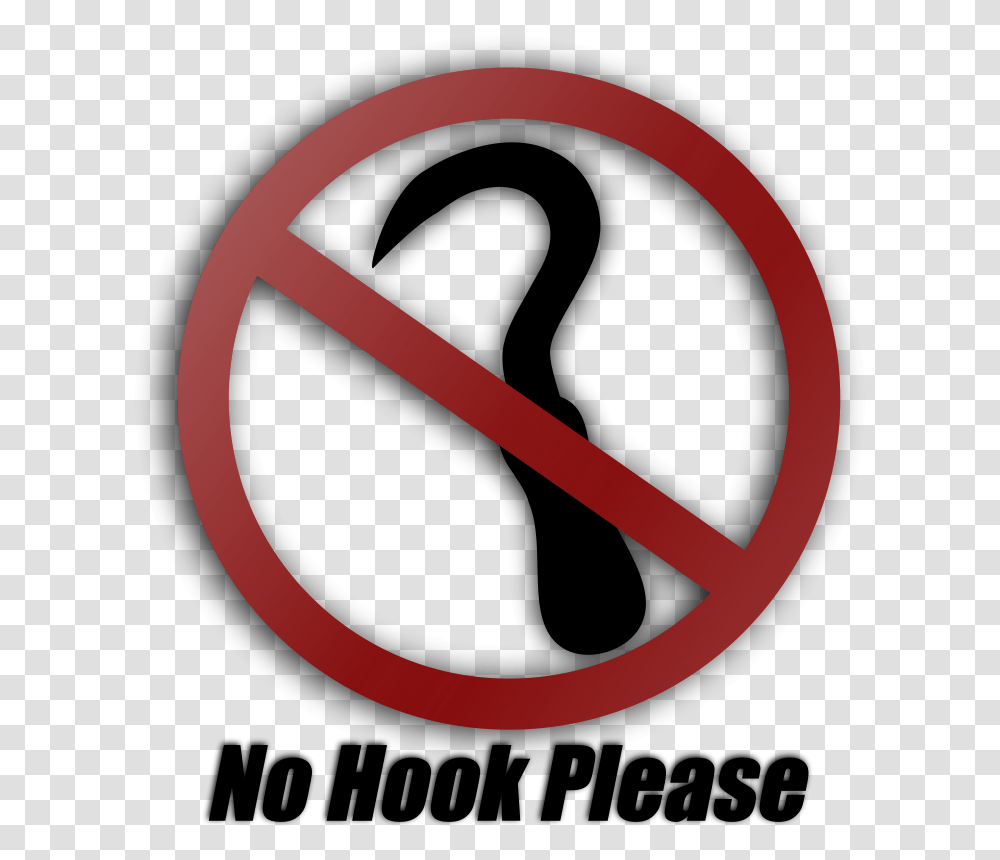 No Hook Please, Transport, Sign, Road Sign Transparent Png
