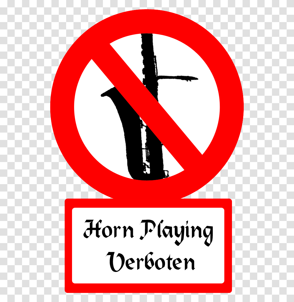 No Horn Playing Traffic Sign Sign, Road Sign, Stopsign, Poster Transparent Png