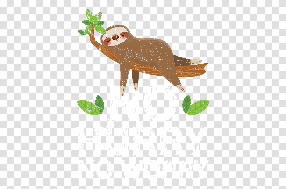 No Hurry Worry Distressed Cute Sloth Design Shower Curtain Sloth Cartoons, Animal, Mammal, Poster, Advertisement Transparent Png