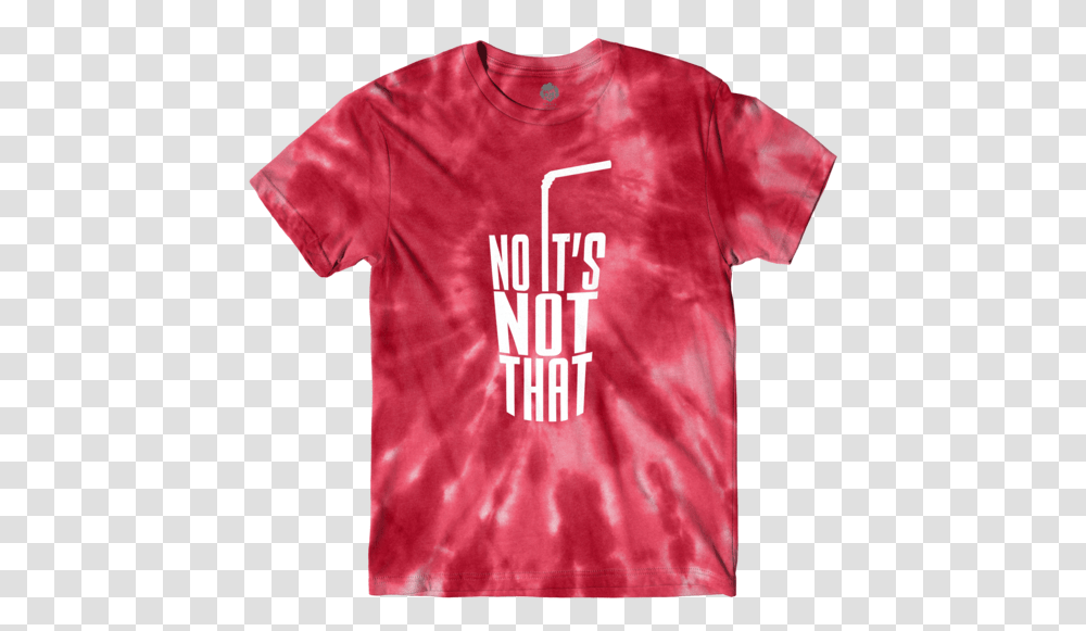 No It's Not That Tee Red Tie Dye Meme Danny Duncan No Its Not, Apparel, T-Shirt, Sleeve Transparent Png