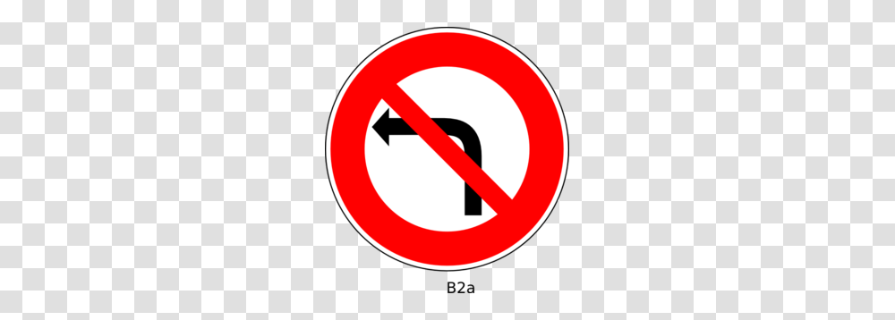 No Left Turn Sign Clip Art, Road Sign, Stopsign Transparent Png