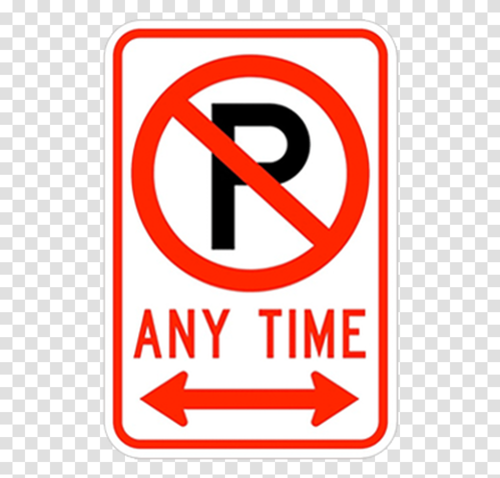 No Parking Anytime Symbol Double Arrow No Parking Sign Street, Road Sign, Advertisement, Stopsign Transparent Png