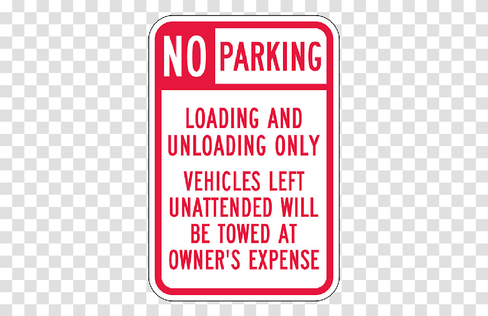 No Parking Load Zone Sign 18 Inch X 12 Inch Parking Sign, Advertisement, Poster Transparent Png