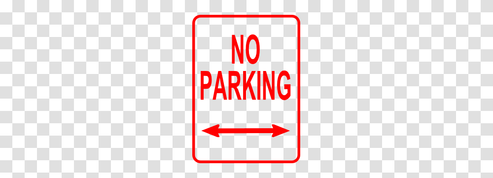 No Parking Sign Clip Art Just Because Parking, Label, Face Transparent Png