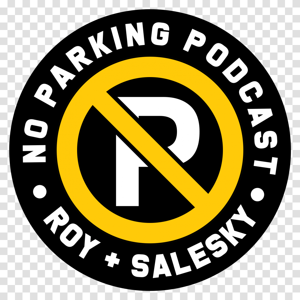 No Parking Sign, Label, Logo Transparent Png