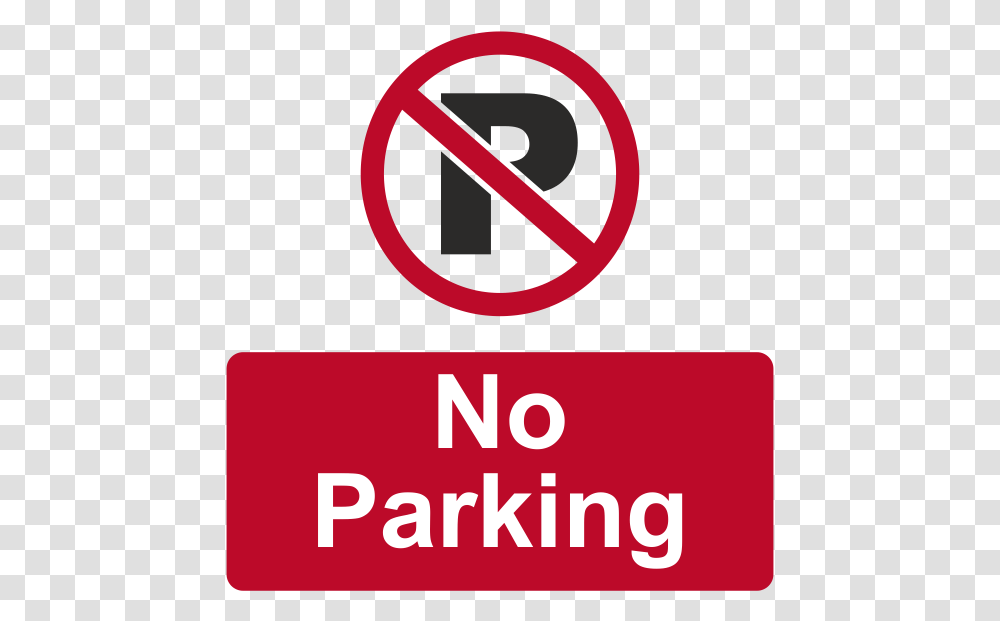 No Parking Sign, Alphabet, Road Sign Transparent Png