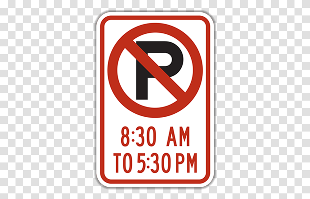 No Parking X Loading Area No Parking Signs, Road Sign, Advertisement Transparent Png