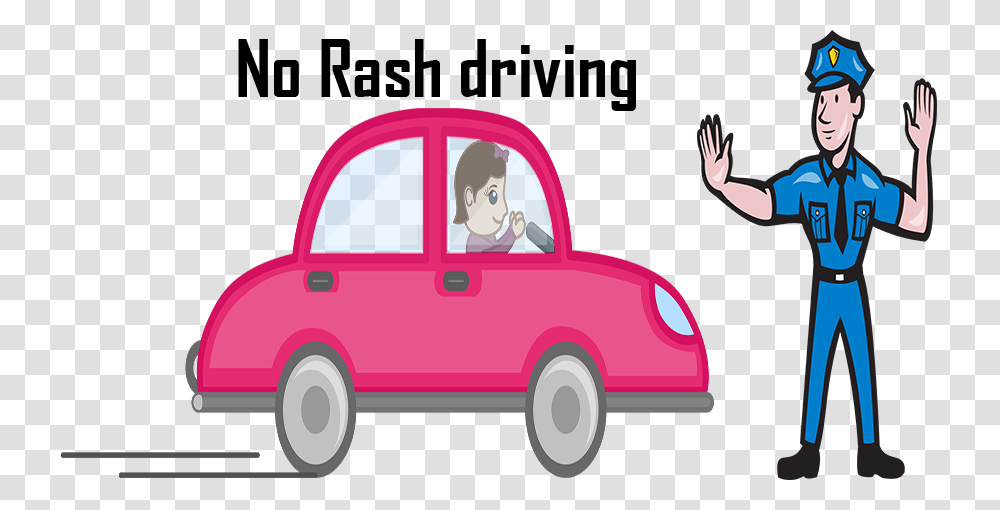 No Rash Driving Traffic Violations No Rash Driving, Transportation, Car, Vehicle, Automobile Transparent Png