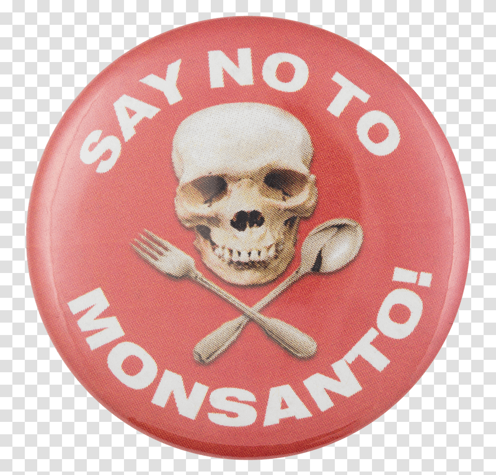 No To Monsanto Cause Button Museum, Logo, Trademark, Badge Transparent Png