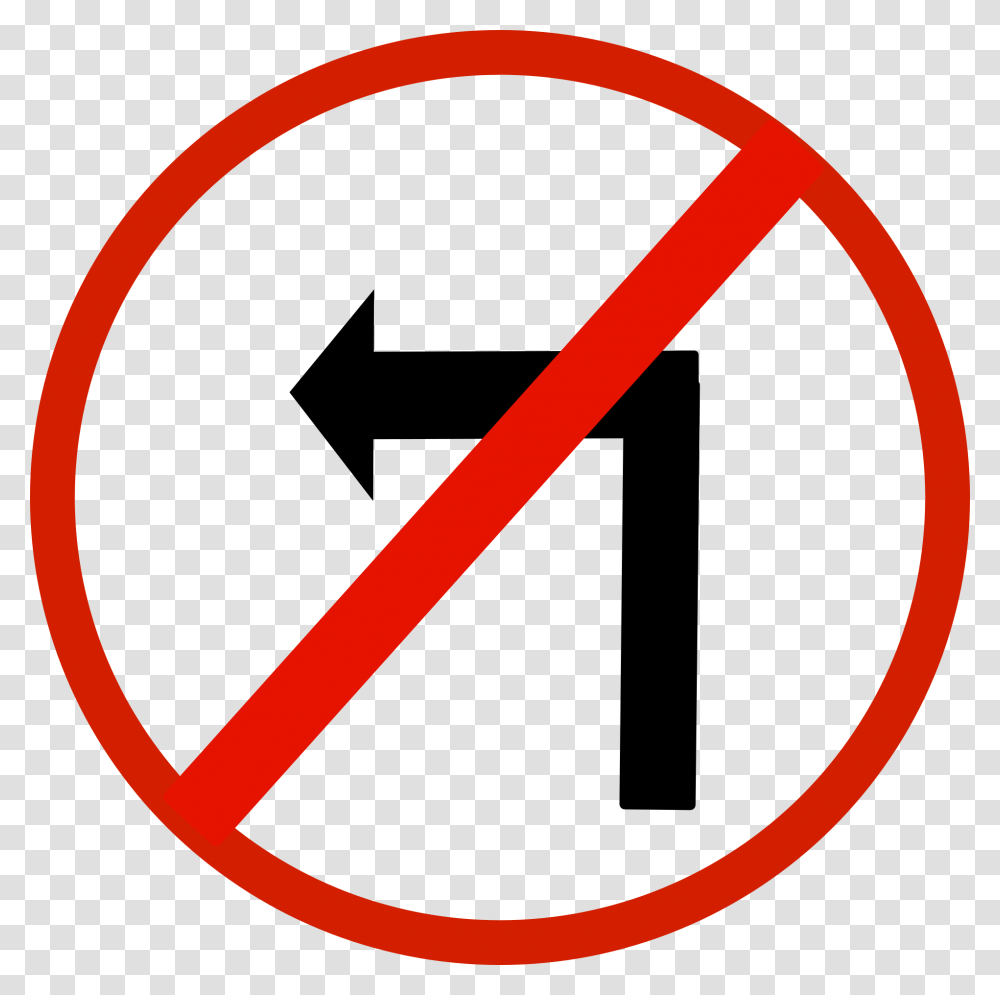 No Turn Left Arrow Sign No Politics In No Added Sugar Icon, Road Sign, Stopsign Transparent Png