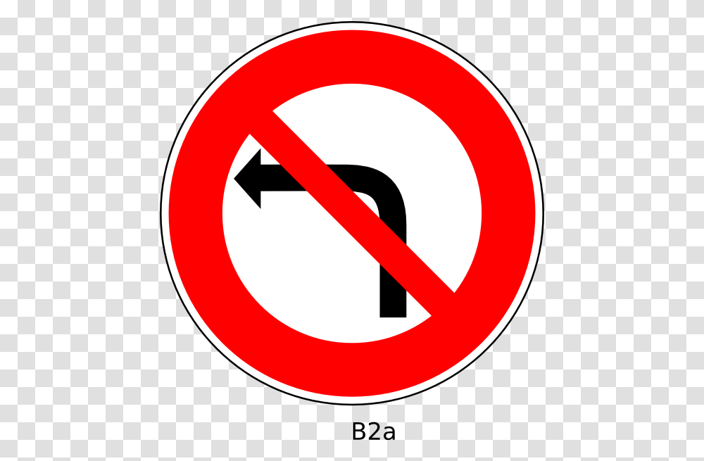 No Turn Left Clipart, Road Sign, Stopsign Transparent Png