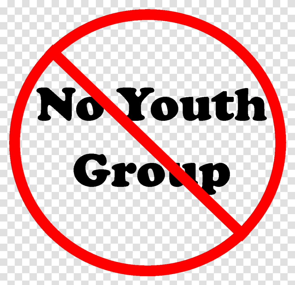 No Youth Group, Sign, Road Sign, Light Transparent Png