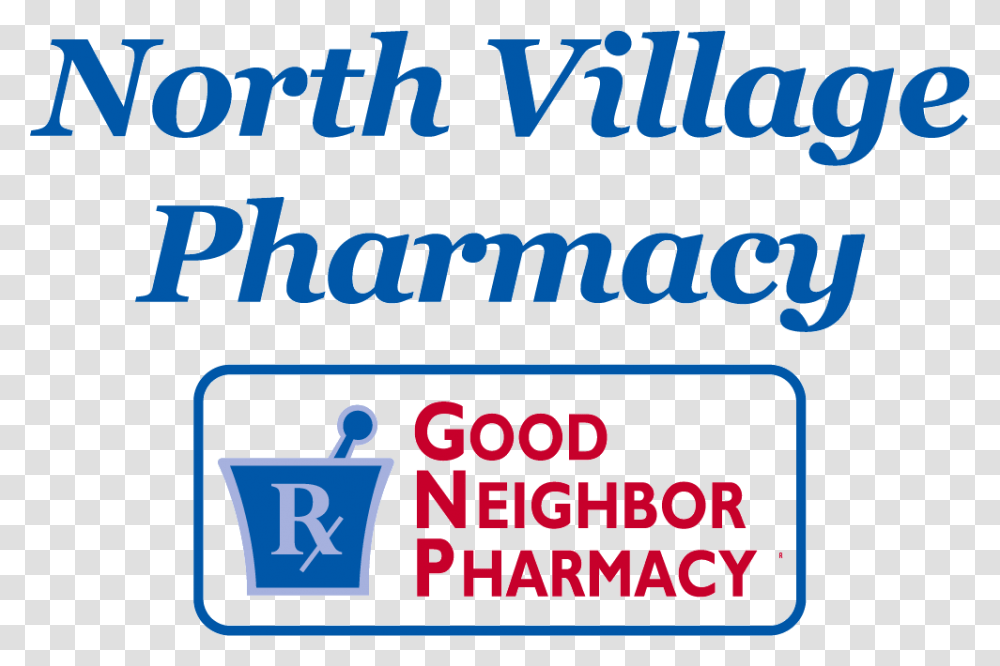 North Village Pharmacy In Running For National Award Good Neighbor Pharmacy, Word, Alphabet, Label Transparent Png