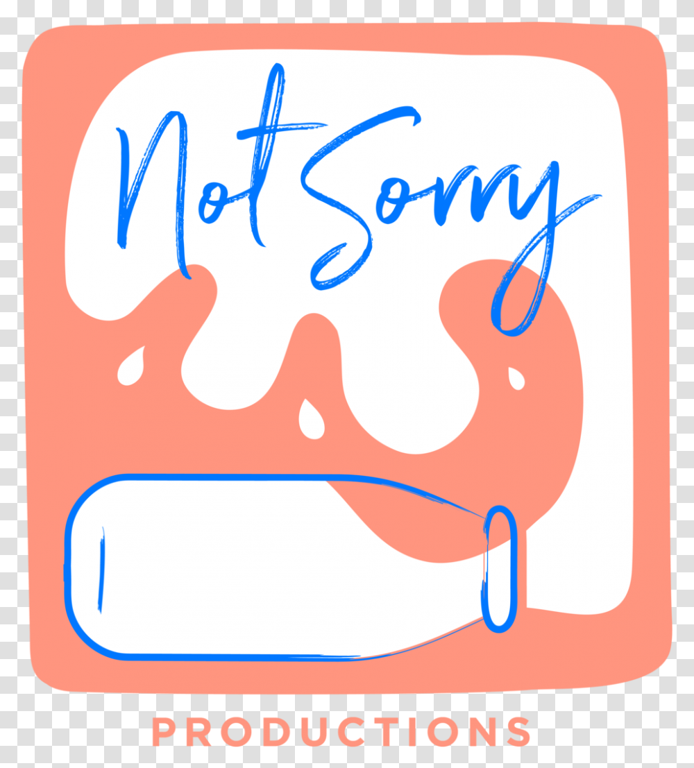 Not Sorry Productions Clip Art, Text, Label, Alphabet, Paper Transparent Png