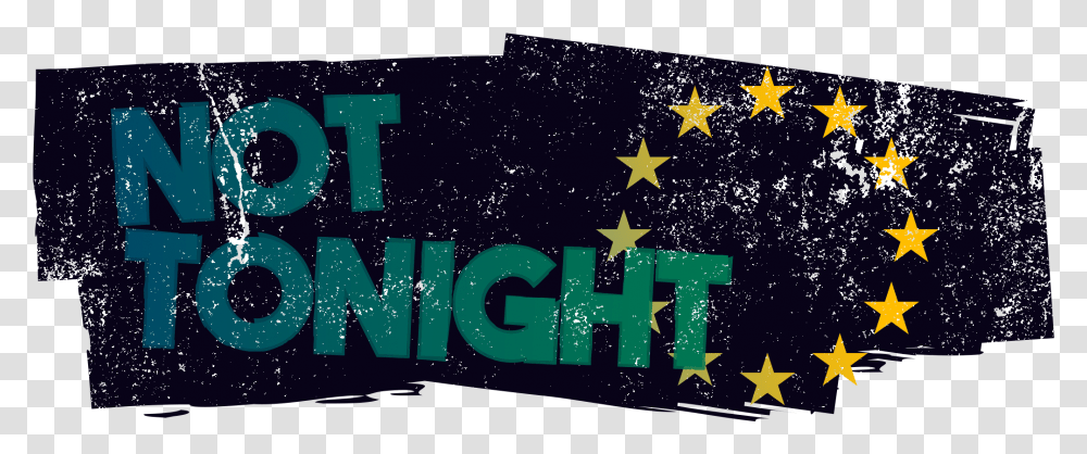 Not Tonight Not Tonight Game Logo, Symbol, Star Symbol, Trademark, Text Transparent Png