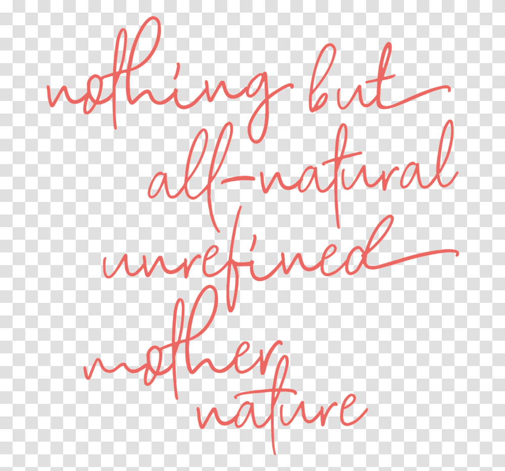 Nothingbutnatural Handwriting, Calligraphy, Letter Transparent Png