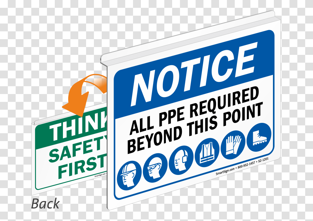 Notice All Ppe Required Safety First Sign Sign, Label, Word, Advertisement Transparent Png