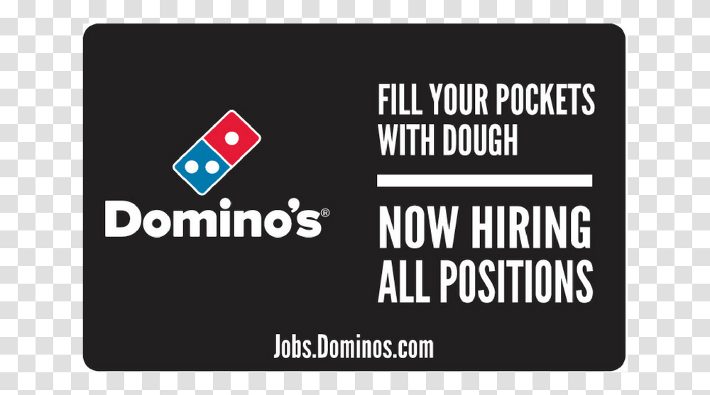 Now Hiring All Positions Domino's Pizza, Label, Advertisement, Poster Transparent Png