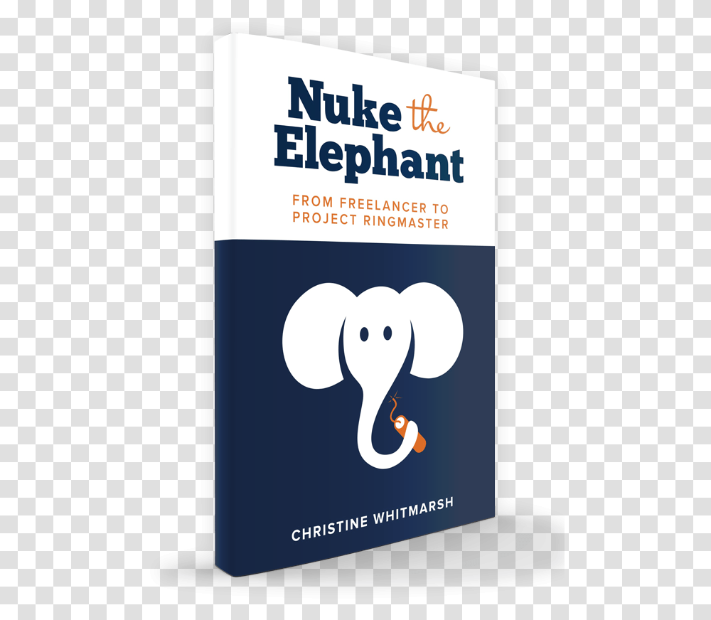 Nuke The Elephant Christine Whitmarsh Vertical, Label, Text, Bear, Wildlife Transparent Png